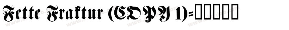 Fette Fraktur (COPY 1)字体转换